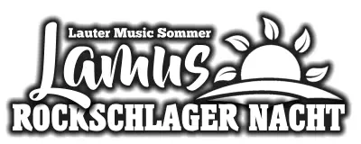 ROCKSCHLAGER NACHT Lauter Music Sommer Lamus